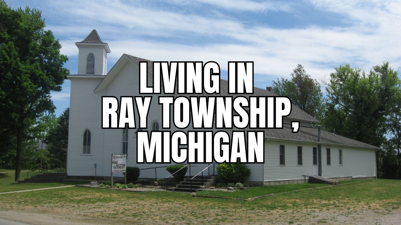 Moving to Ray Township, Michigan? What to Know About Homes, Schools, Commutes & Lifestyle