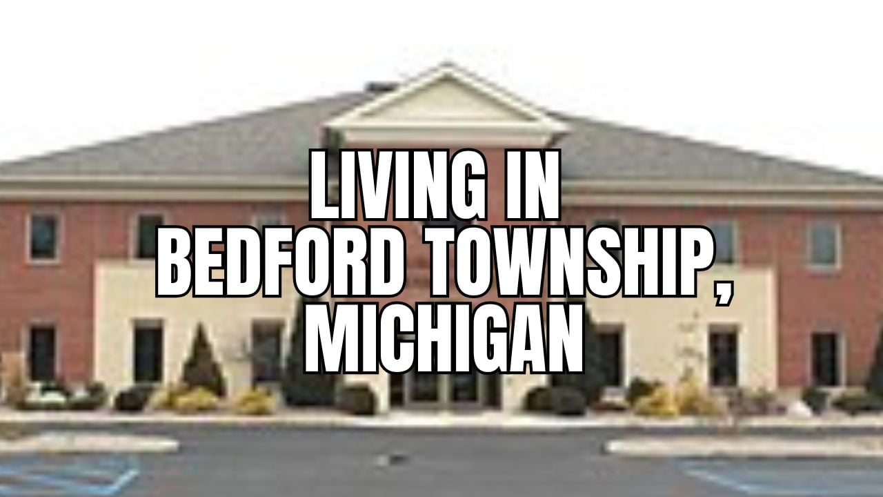 Thinking About Bedford Township (Monroe County), Michigan? A Practical (and Slightly Funny) Guide