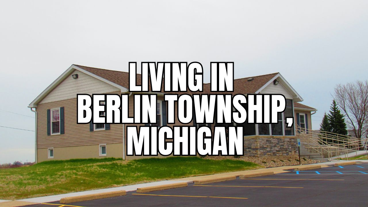 Living in Berlin Township (Monroe County), Michigan: Pros, Cons, Cost of Living & Real Estate Snapshot