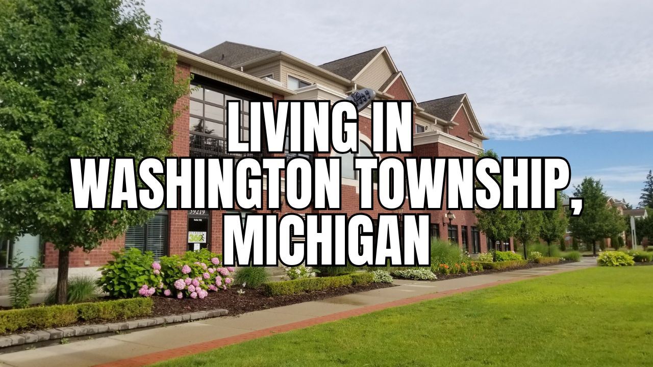Washington Township (Macomb County), Michigan Relocation Guide: Vibe, Housing, Amenities & Daily Life