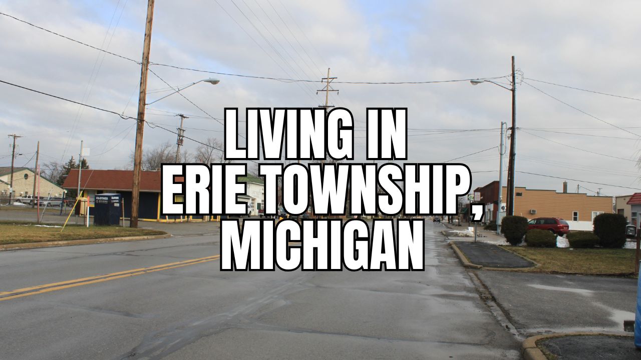 Is Erie Township, Michigan a Good Place to Live? The Honest Local Breakdown