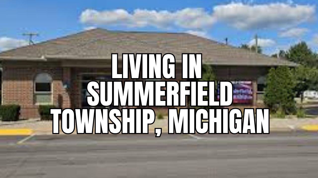 Moving to Summerfield Township (Monroe County), Michigan? What to Know About Homes, Schools, Commutes & Lifestyle