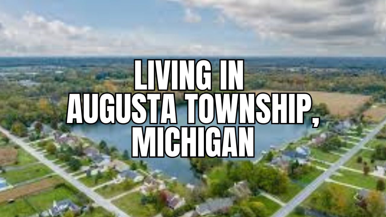Before You Move to Augusta Township, Michigan: The Stuff Locals Wish You Knew