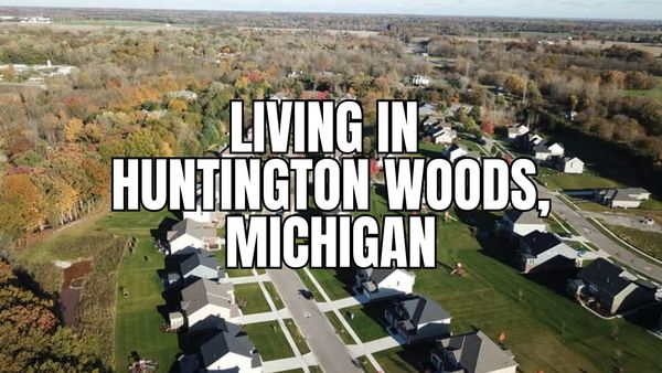 Moving to Huntington Woods, Michigan? What to Know &hellip;