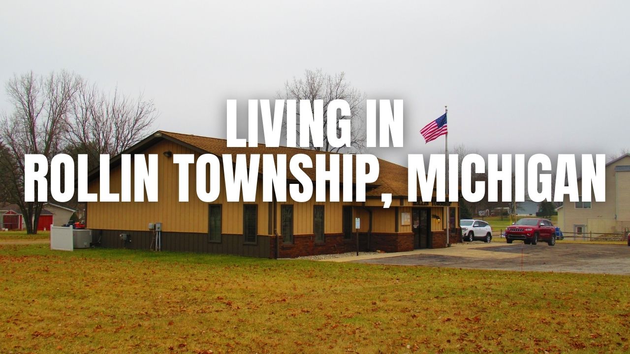 Living in Rollin Township, Michigan: Pros, Cons, Cost of Living & Real Estate Snapshot