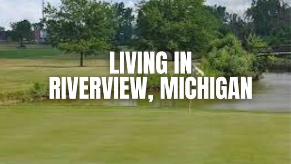 The Truth About Riverview, Michigan: Neighborhoods, Prices, Taxes &hellip;