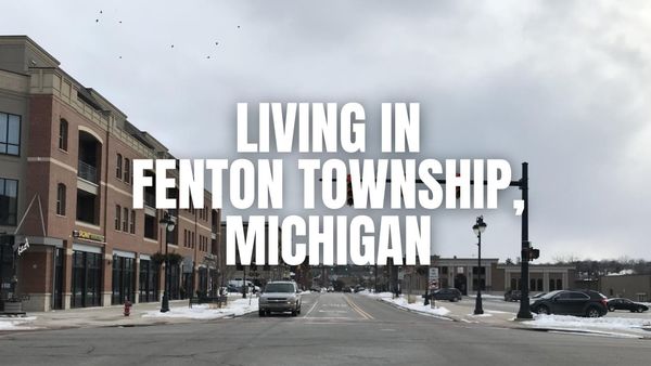 Before You Move to Fenton Township, Michigan: The &hellip;