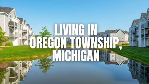 Before You Move to Oregon Township, Michigan: The &hellip;