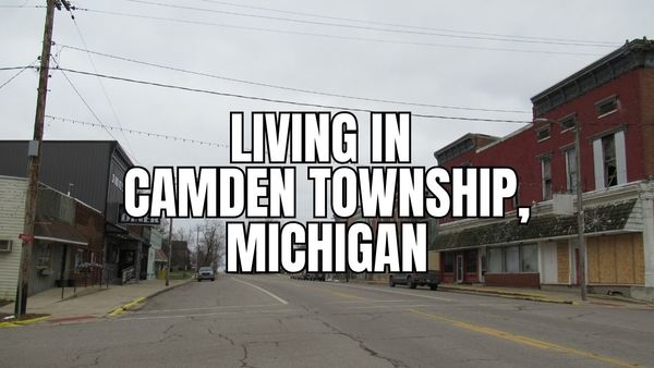 Camden Township, Michigan: What It’s Like to Live &hellip;