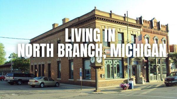 Is North Branch, Michigan a Good Place to &hellip;