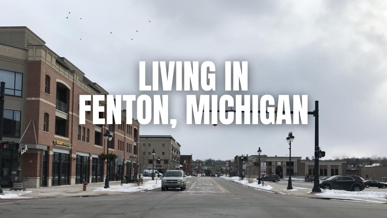 Fenton, Michigan Relocation Guide: Vibe, Housing, Amenities & Daily Life