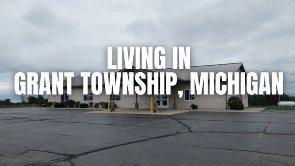 Living in Grant Township (Huron County), Michigan: Pros, &hellip;