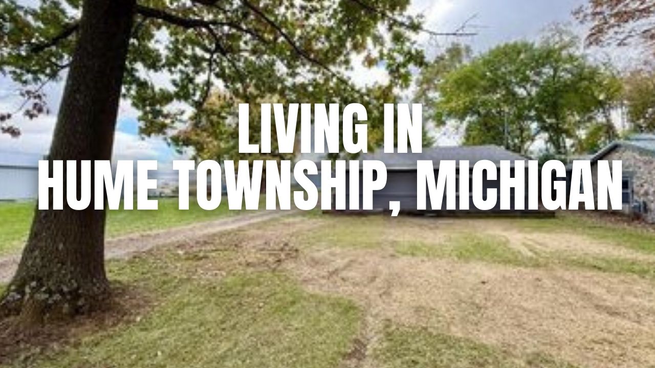 Moving to Hume Township, Michigan? What to Know About Homes, Schools, Commutes & Lifestyle