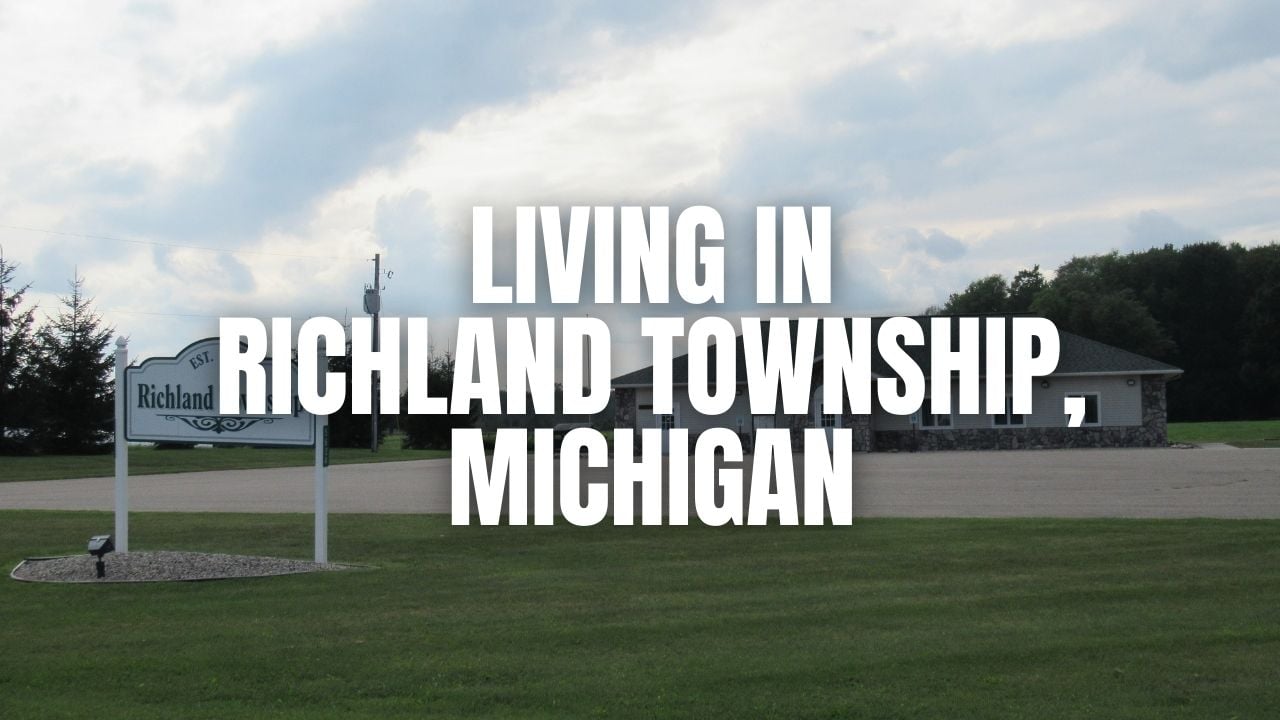 The Truth About Richland Township (Saginaw County), Michigan: Neighborhoods, Prices, Taxes & Things To Do