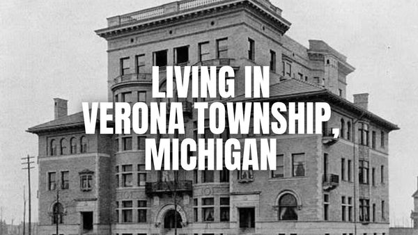 Verona Township, Michigan: What It’s Like to Live &hellip;