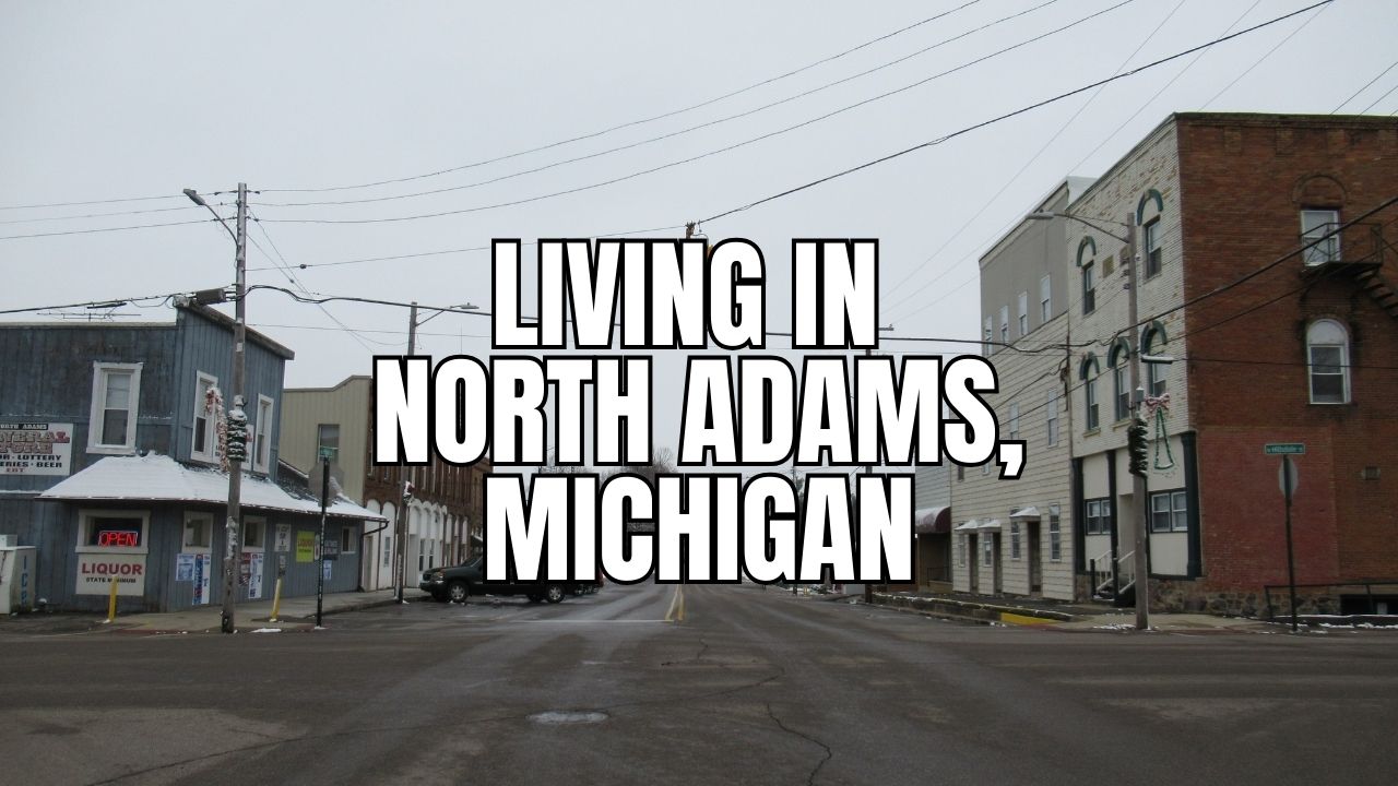 The Truth About North Adams, Michigan: Neighborhoods, Prices, Taxes & Things To Do