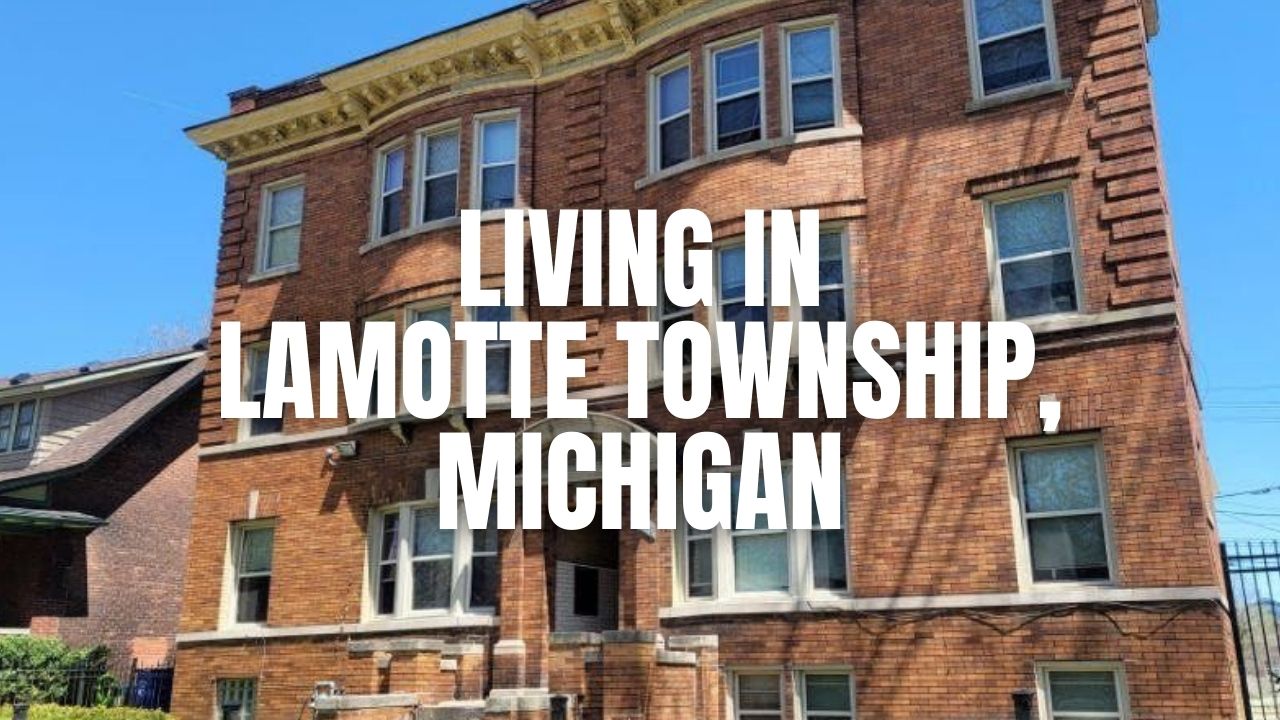 Moving to Lamotte Township, Michigan? What to Know About Homes, Schools, Commutes & Lifestyle
