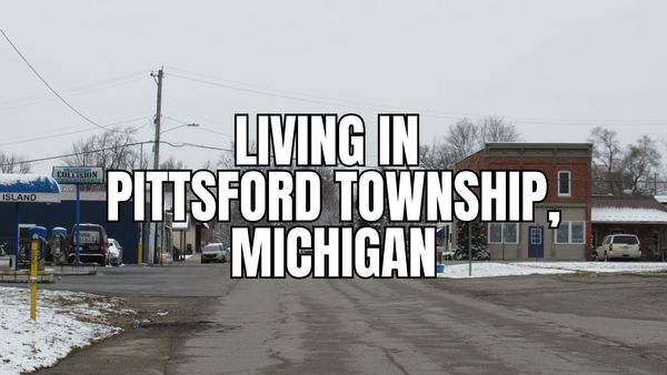 Is Pittsford Township, Michigan a Good Place to &hellip;