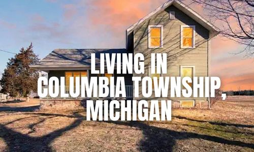 Before You Move to Columbia Township (Tuscola County), &hellip;