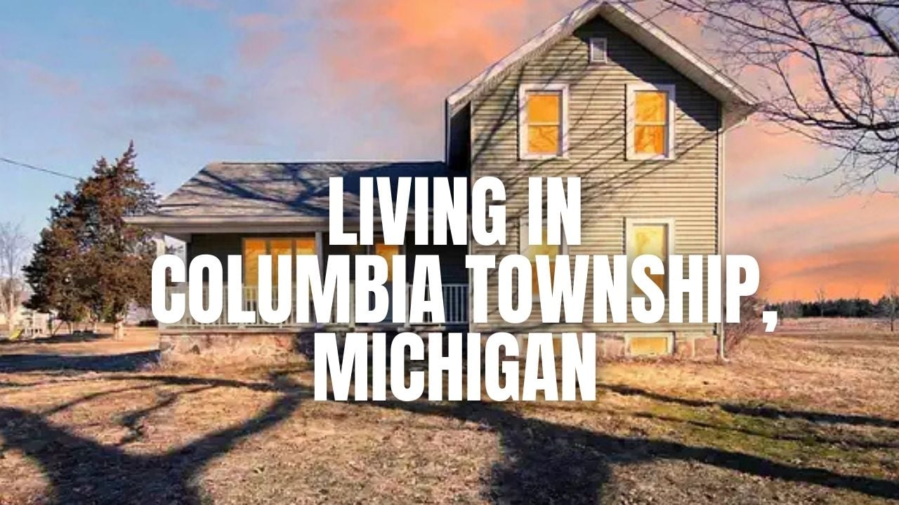 Before You Move to Columbia Township (Tuscola County), &hellip;