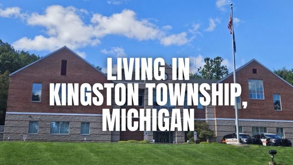 Kingston Township, Michigan Relocation Guide: Vibe, Housing, Amenities &hellip;
