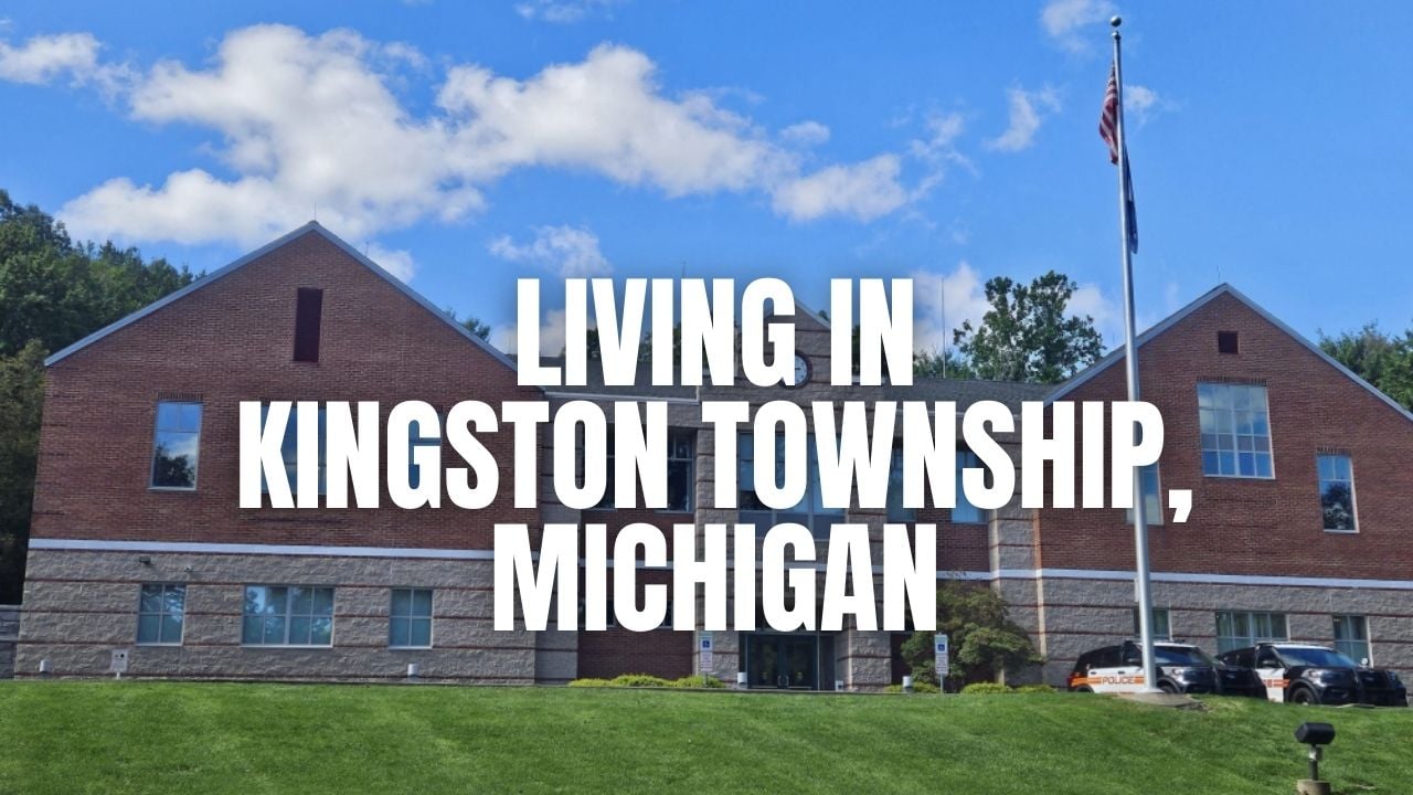 Kingston Township, Michigan Relocation Guide: Vibe, Housing, Amenities & Daily Life