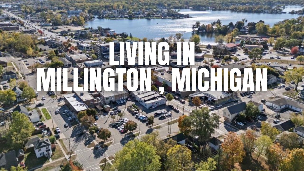 Thinking About Millington, Michigan? A practical guide