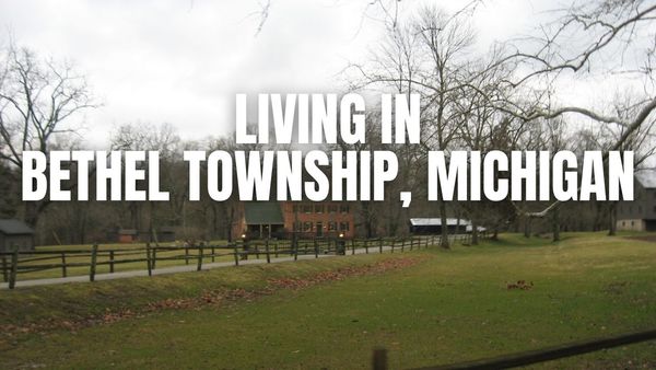 The Truth About Bethel Township, Michigan: Neighborhoods, Prices, &hellip;