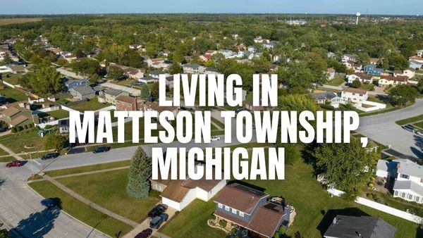 Moving to Matteson Township, Michigan? What to Know &hellip;