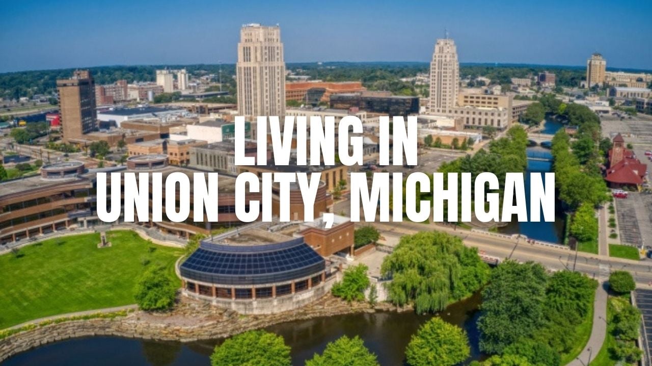 Thinking About Union City, Michigan? A practical guide
