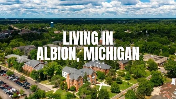 Living in Albion, Michigan: Pros, Cons, Cost of &hellip;