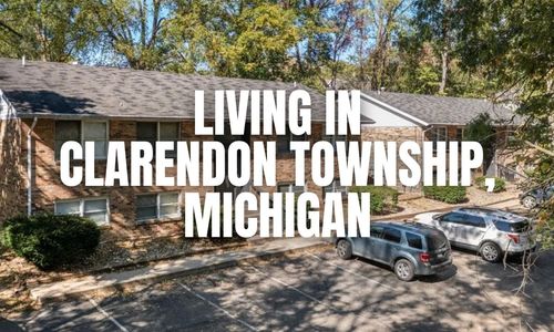 Living in Clarendon Township, Michigan: Pros, Cons, Cost &hellip;