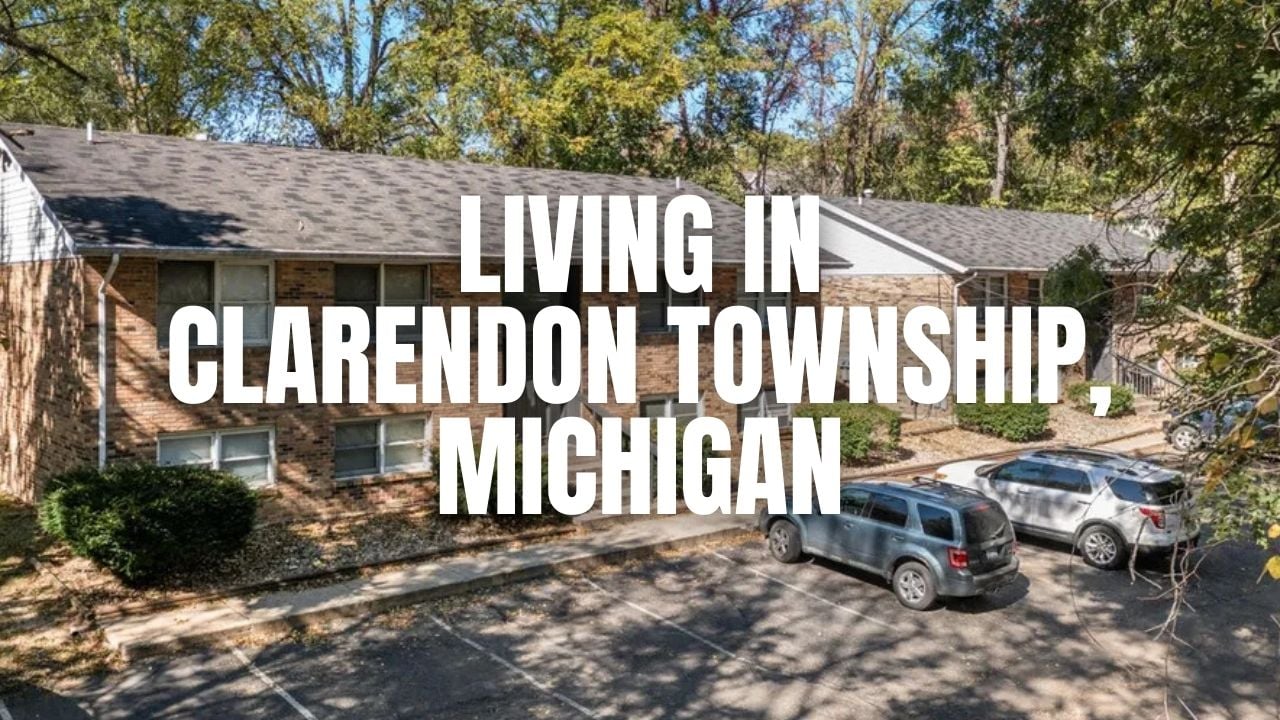 Living in Clarendon Township, Michigan: Pros, Cons, Cost of Living & Real Estate Snapshot
