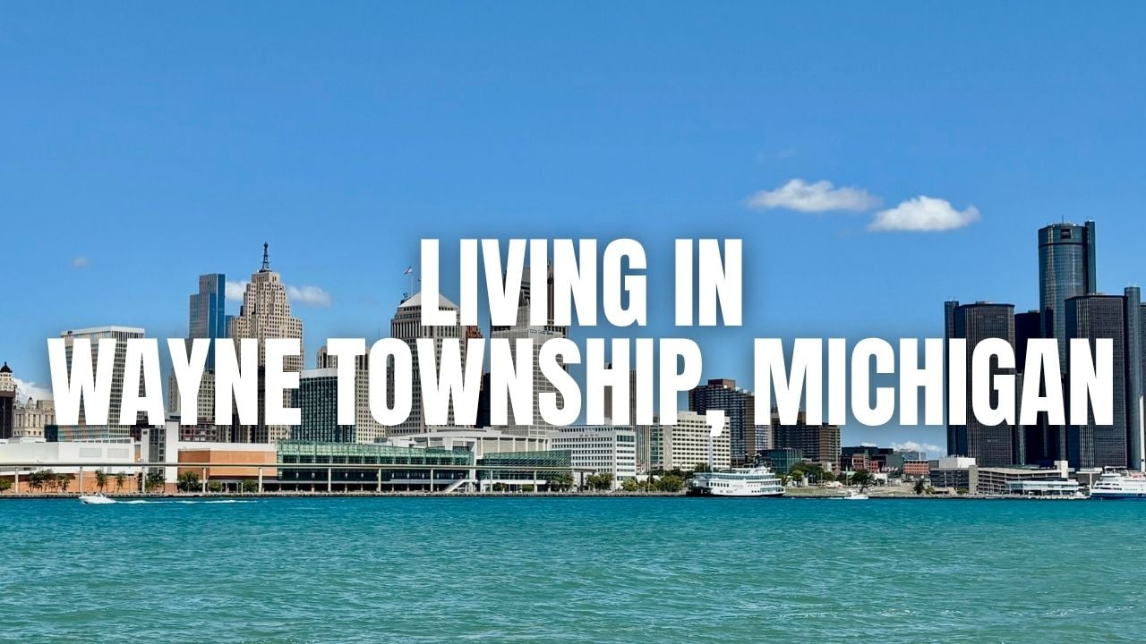 The Truth About Wayne Township, Michigan: Neighborhoods, Prices, &hellip;