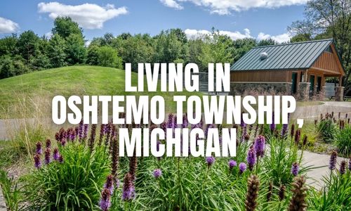 Thinking About Oshtemo Township, Michigan? A practical guide