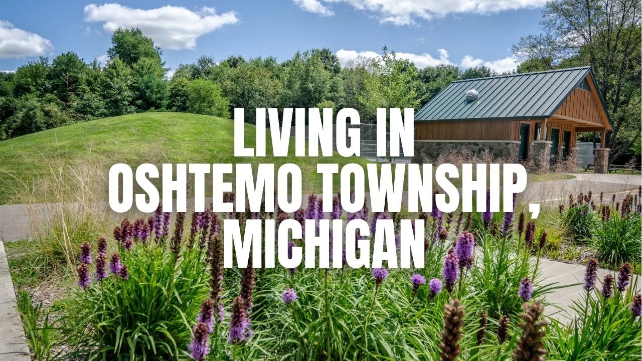 Thinking About Oshtemo Township, Michigan? A practical guide