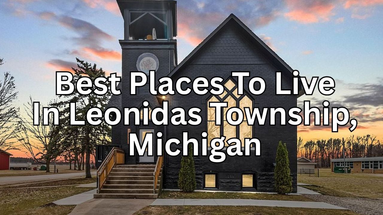 Moving to Leonidas Township, Michigan? What to Kno…