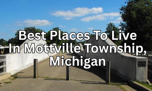 Mottville Township, Michigan Relocation Guide: Vibe, Housing, Amenities &hellip;