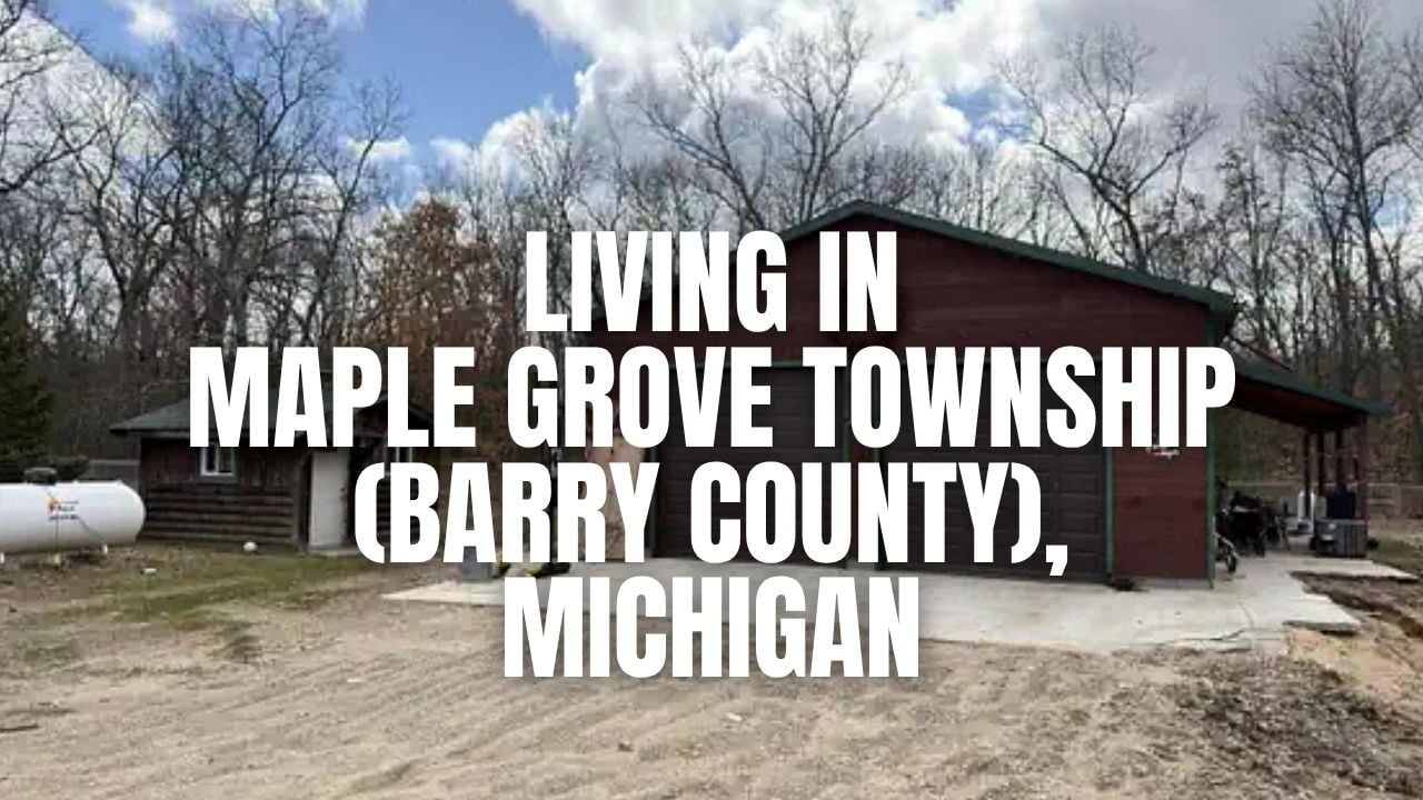 Maple Grove Township (Barry County), Michigan: What It’s Like to Live Here (Cost, Commute, Community & More)
