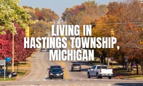Is Hastings Township, Michigan a Good Place to &hellip;