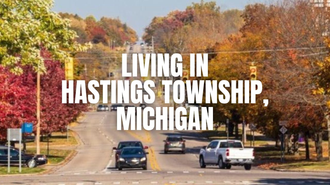 Is Hastings Township, Michigan a Good Place to Live? The Honest Local Breakdown