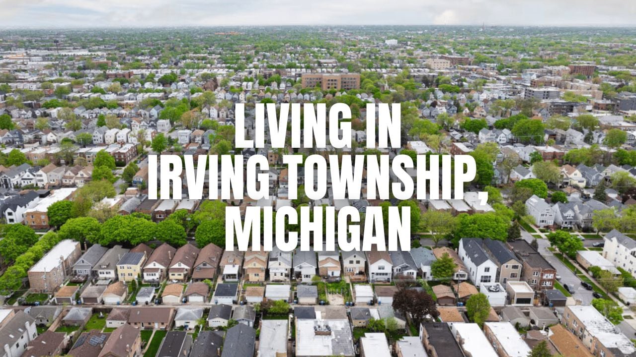 Irving Township, Michigan Relocation Guide: Vibe, Housing, Amenities &hellip;