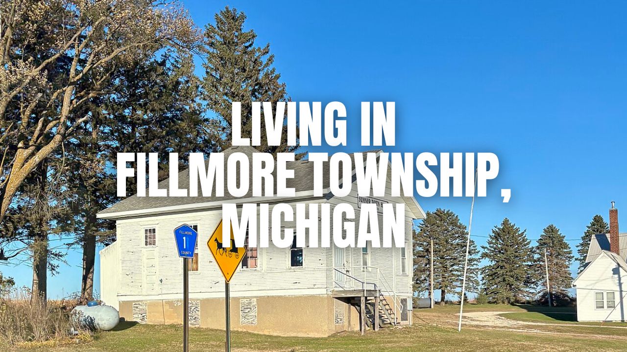 Fillmore Township, Michigan: What It’s Like to Live Here (Cost, Commute, Community & More)