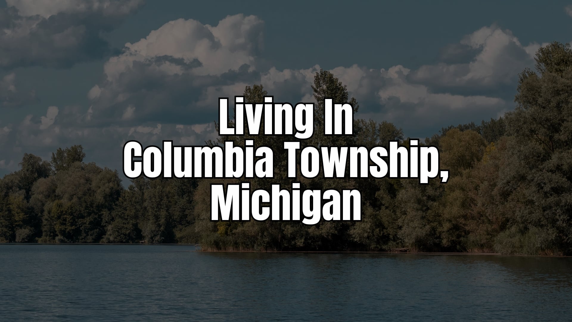 Columbia Township (Van Buren County), Michigan Relocation Guide: &hellip;