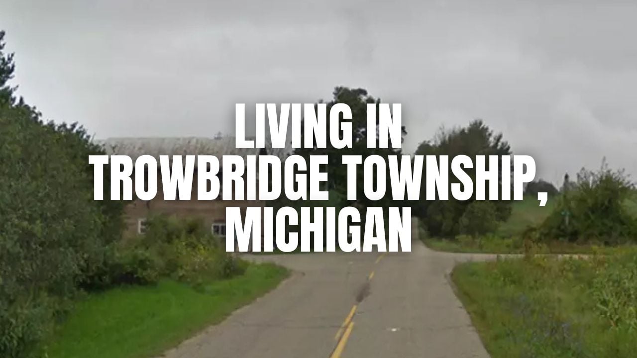 Moving to Trowbridge Township, Michigan? What to Know About Homes, Schools, Commutes & Lifestyle