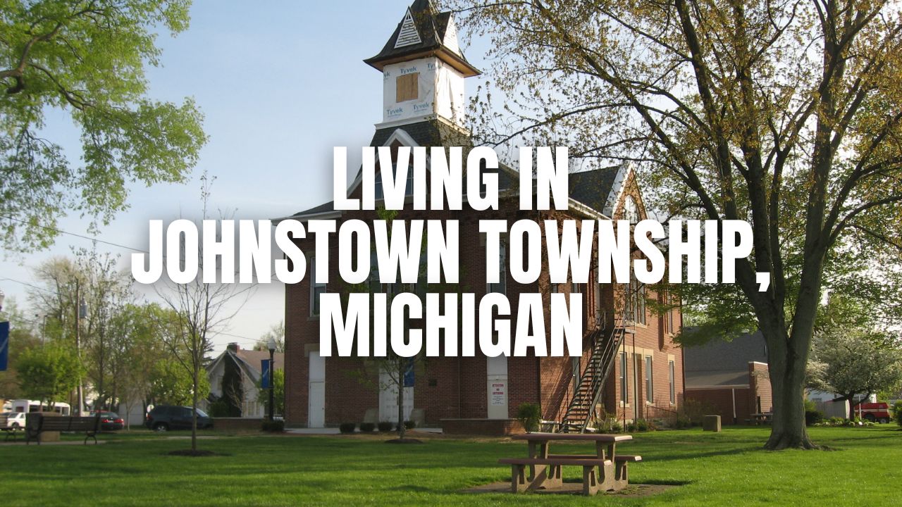 Before You Move to Johnstown Township, Michigan: The Stuff Locals Wish You Knew