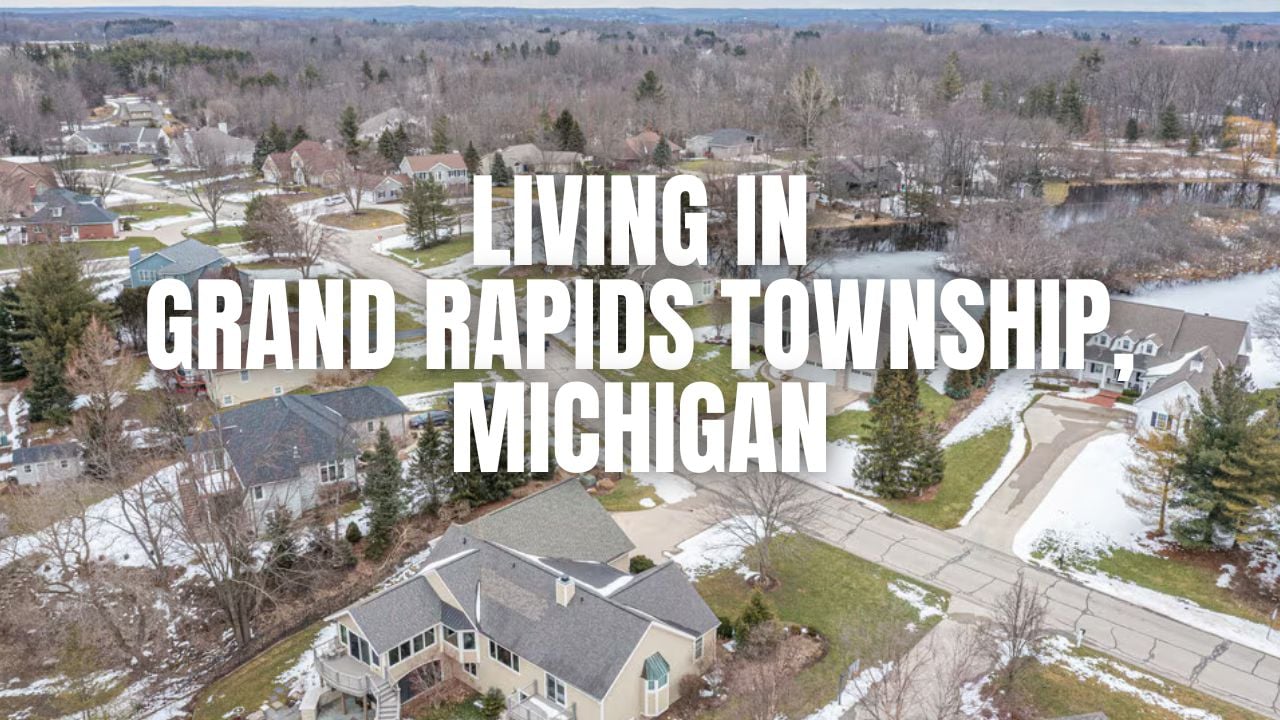 Before You Move to Grand Rapids Township, Michigan: &hellip;