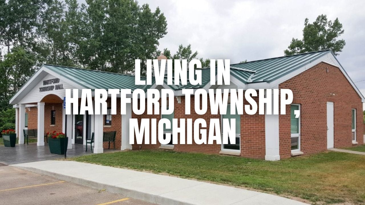Thinking About Hartford Township, Michigan? A practical guide