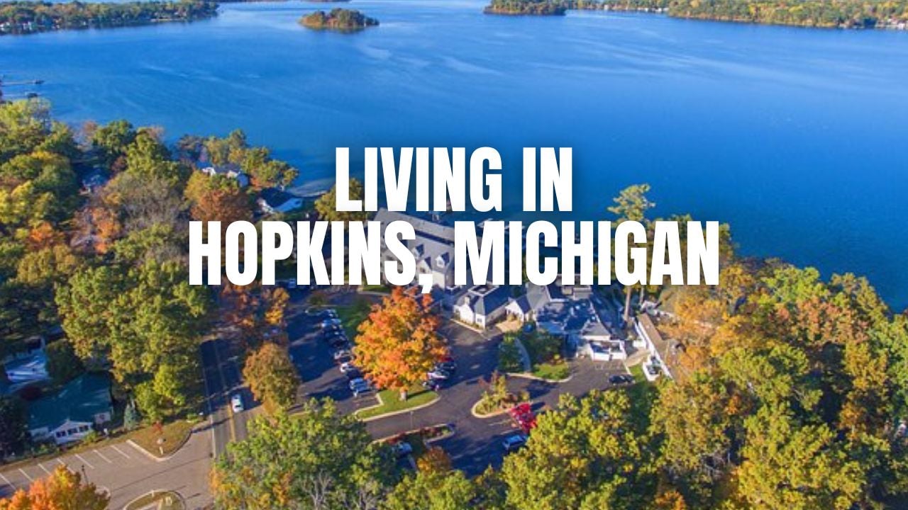 Hopkins, Michigan Relocation Guide: Vibe, Housing, Amenities & …
