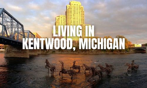 Living in Kentwood, Michigan: Pros, Cons, Cost of &hellip;
